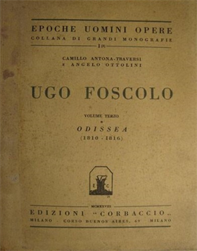 Ugo Foscolo. Vol.III: Odissea (1810-1816).